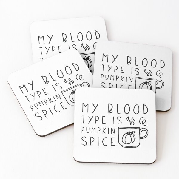 Item preview, My Blood Type Is Pumpkin Spice designed and sold by cherrific.