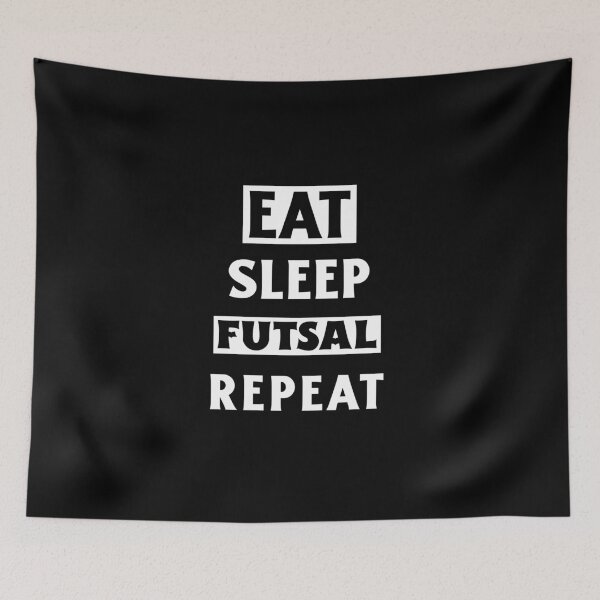 Item preview, Eat Sleep Futsal Repeat. Funny Futsal Player designed and sold by Rebel-Design.