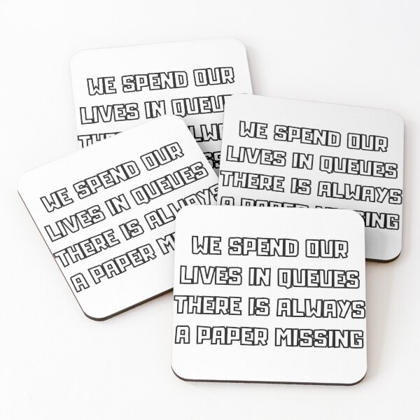 Item preview, We spend our lives in queues there is always a paper missing designed and sold by Kuitoo.