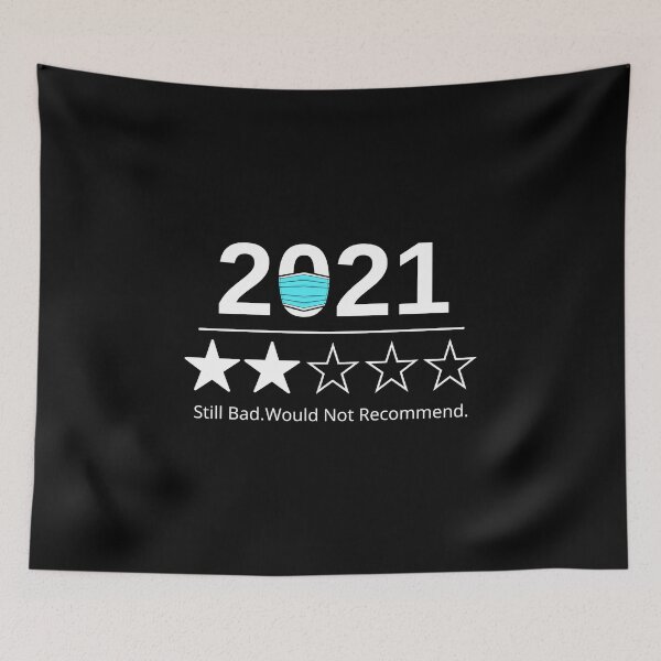Item preview, 2021 Update Still Bad Year Would Not Recommend designed and sold by raccoonbox.