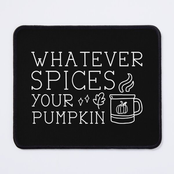 Item preview, Whatever Spices Your Pumpkin designed and sold by cherrific.