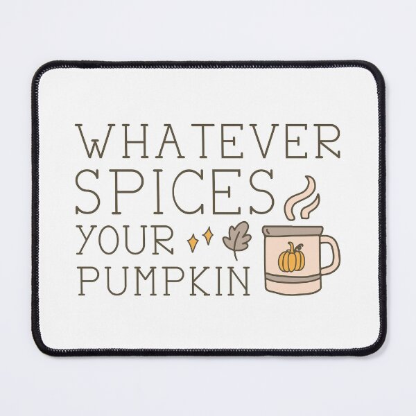 Item preview, Whatever Spices Your Pumpkin designed and sold by cherrific.