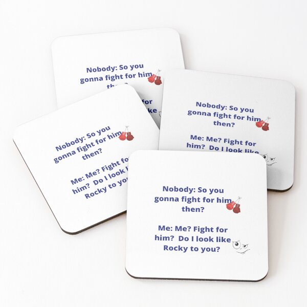 Item preview, Fight for him? Conversation re: end of relationship with a hilarious quip designed and sold by haRexia.