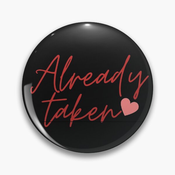 Item preview, Already Taken  designed and sold by Shane Sites.