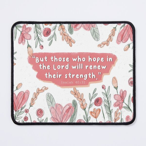 Item preview, Hope in the Lord with flowers, Isaiah 40:31 designed and sold by Isabelle Verona.