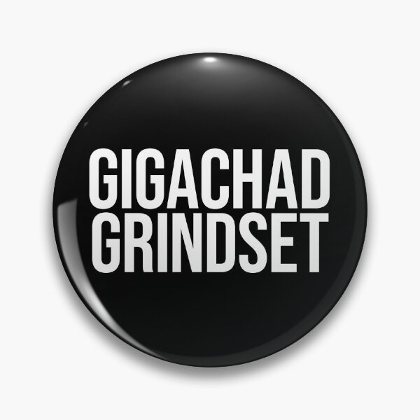 Item preview, Gigachad Grindset designed and sold by MariosNydras.