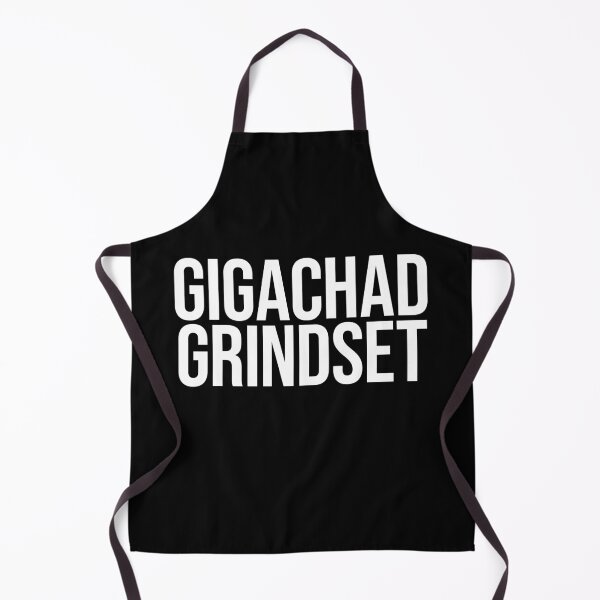Item preview, Gigachad Grindset designed and sold by MariosNydras.