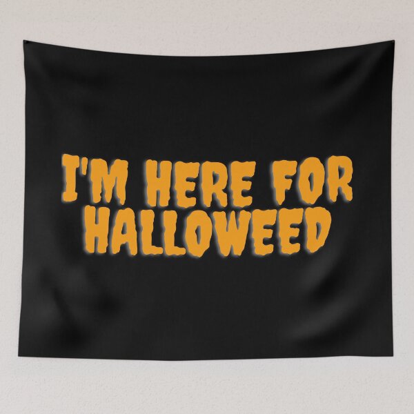 Item preview, IM HERE FOR HALLOWEED October 31st 2021 designed and sold by AlfaEcho.