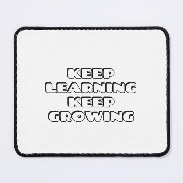 Item preview, KEEP LEARNING KEEP GROWING back to school designed and sold by Inspirationmotivation.
