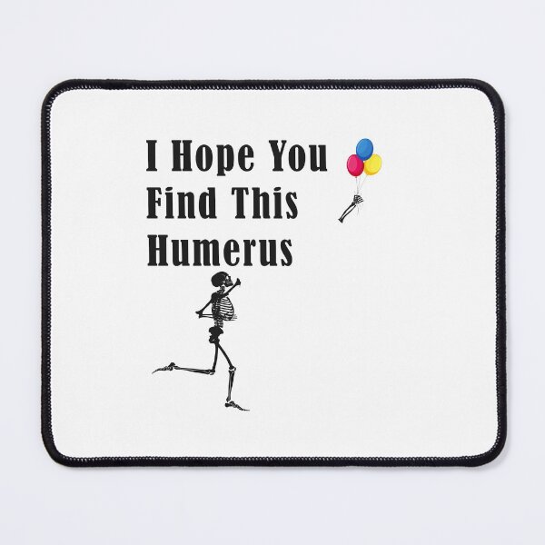 Item preview, I Hope You Find This Humerus funny gift for who loves science designed and sold by Sun Rise.