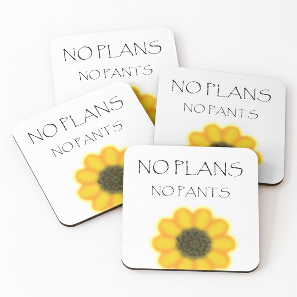 Item preview, No Plans No Pants designed and sold by Budibabe.