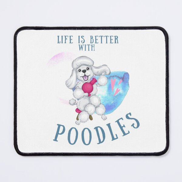 Item preview, Life Is Better With Poodles Around designed and sold by MYNTLYF.