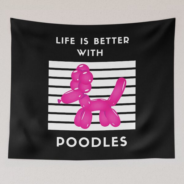 Item preview, Life Is Better With Poodles Around designed and sold by MYNTLYF.