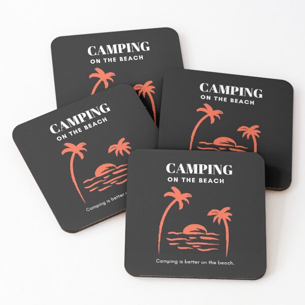 Item preview, Camping on the beach. Camping is better on the beach designed and sold by Shane Sites.