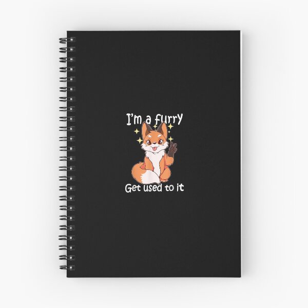 Item preview, Cute Furry Im A Furry Get Use To It designed and sold by SeyedshiNaia.