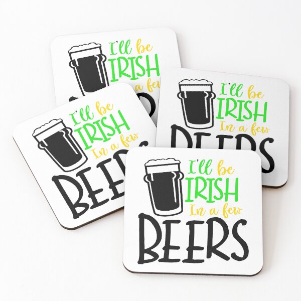 Item preview, I'll Be Irish In A Few Drinks designed and sold by OliDesigns.