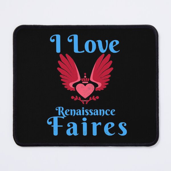 Item preview, I love Renaissance Faires/Festivals Design designed and sold by Candlewood Museum & Gift Shoppe.
