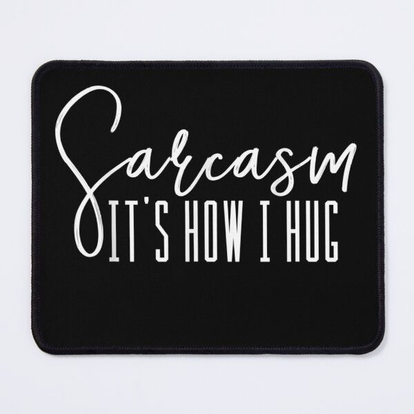 Item preview, Funny Novelty arcasm Its How I Hug designed and sold by SeyedshiNaia.