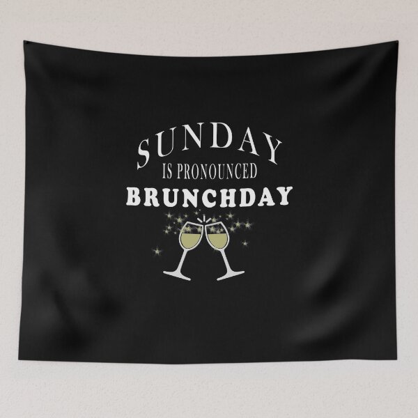 Item preview, SUNDAY WE BRUNCH  designed and sold by david parry.