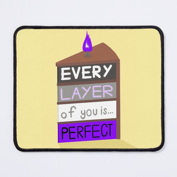 Item preview, Every Layer Of You Is Perfect (Asexual Pride) designed and sold by Kyra-Lautier.
