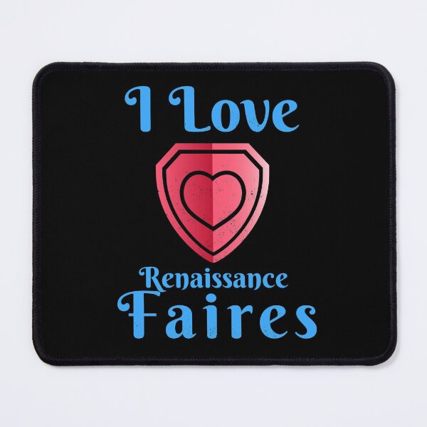 Item preview, I love Renaissance Faires/Festivals Design  designed and sold by Candlewood Museum & Gift Shoppe.