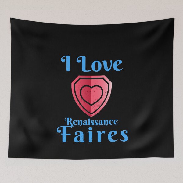 Item preview, I love Renaissance Faires/Festivals Design  designed and sold by Candlewood Museum & Gift Shoppe.