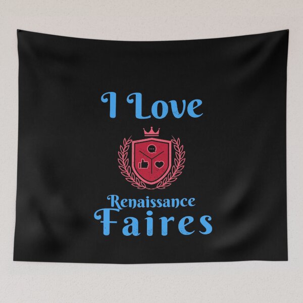 Item preview, I love Renaissance Faires/Festivals Design  designed and sold by Candlewood Museum & Gift Shoppe.