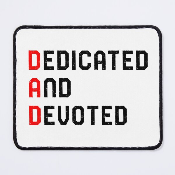 Item preview, Dedicated and Devoted Dad designed and sold by Wisequist.