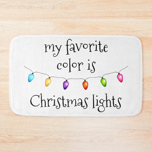 Item preview, My Favorite Color Is Christmas Lights designed and sold by Martini-Four.