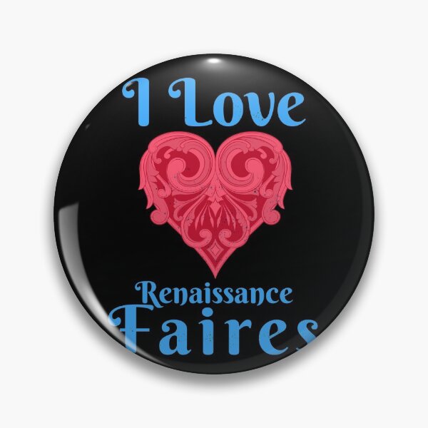 Item preview, I love Renaissance Faires/Festivals Design  designed and sold by Candlewood Museum & Gift Shoppe.