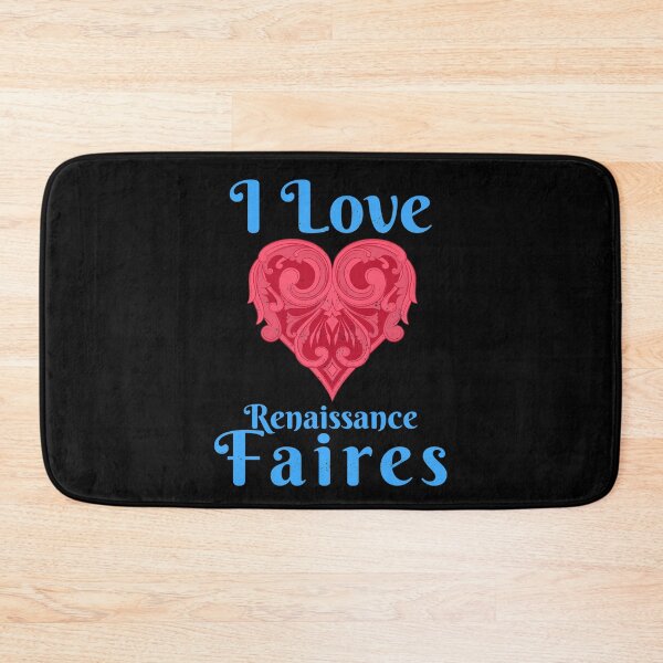 Item preview, I love Renaissance Faires/Festivals Design  designed and sold by Candlewood Museum & Gift Shoppe.