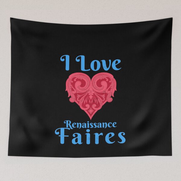Item preview, I love Renaissance Faires/Festivals Design  designed and sold by Candlewood Museum & Gift Shoppe.