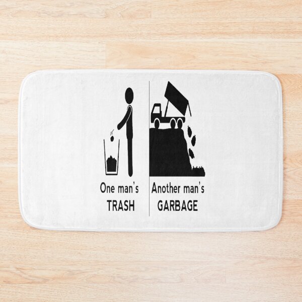 Item preview, One man's TRASH , Another man's GARBAGE Funny T-Shirt designed and sold by masteriven.