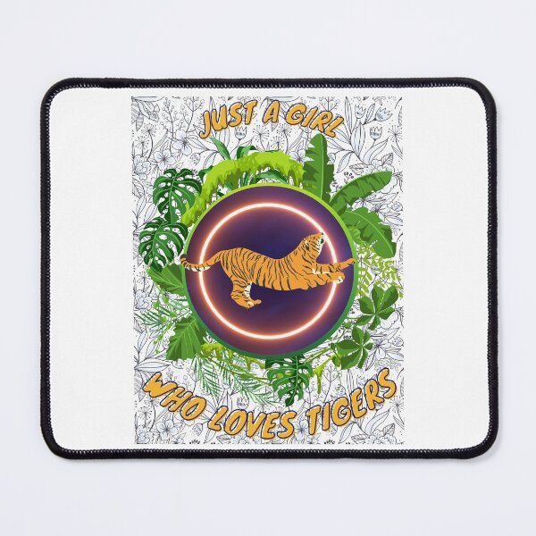 Item preview, Just a girl who loves tigers - Colorful compositions, art and animals, funny drawings designed and sold by AdvanceDesign.