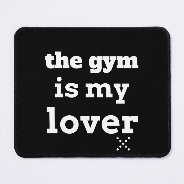 Item preview, The gym is my lover-white edition designed and sold by josephsteez.