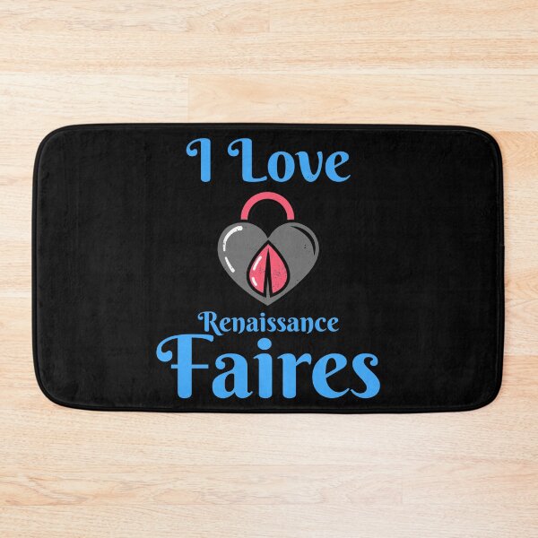 Item preview, I love Renaissance Faires/Festivals Design  designed and sold by Candlewood Museum & Gift Shoppe.