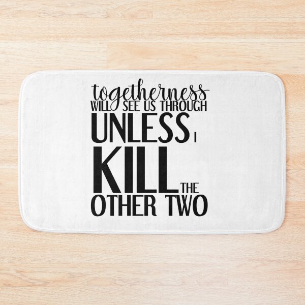 Item preview, Galavant-Inspired "Togetherness Will See Us Through" designed and sold by mulberrydragon.