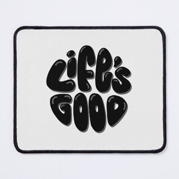 Item preview, Life's Good Lettering (Black) designed and sold by PepAndGrace.