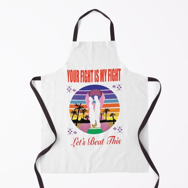 Item preview, Your Fight is My Fight. Let’s Beat This Cancer and enjoy our Lives designed and sold by TJHstudio.