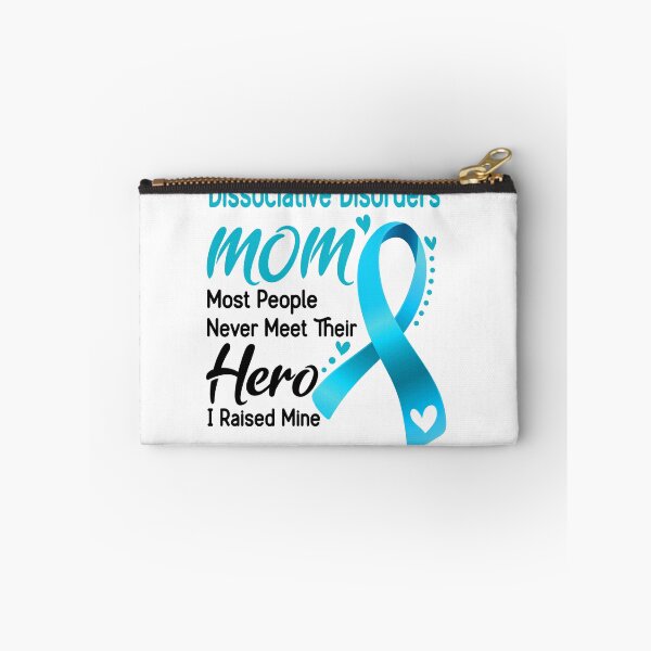 Item preview, Dissociative Disorders Mom Most People Never Meet Their Hero I Raise Mine designed and sold by hvoid41.
