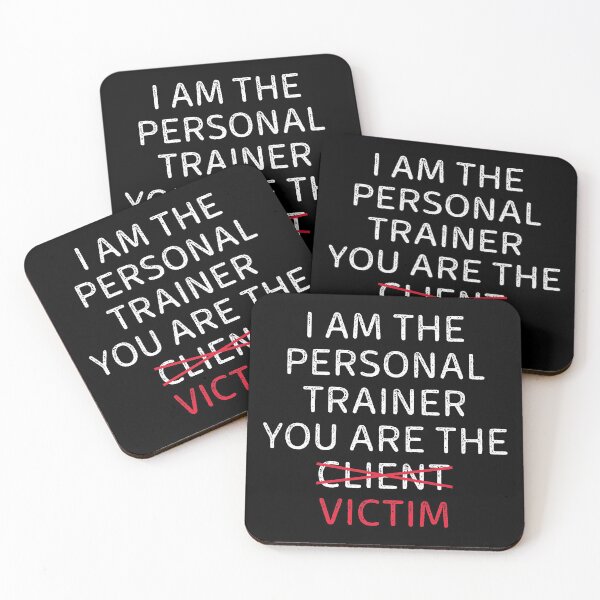 Item preview, I Am The Personal Trainer You Are The Victim designed and sold by motivationaltee.