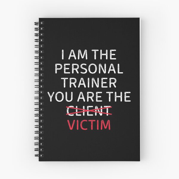 Item preview, I Am The Personal Trainer You Are The Victim designed and sold by motivationaltee.