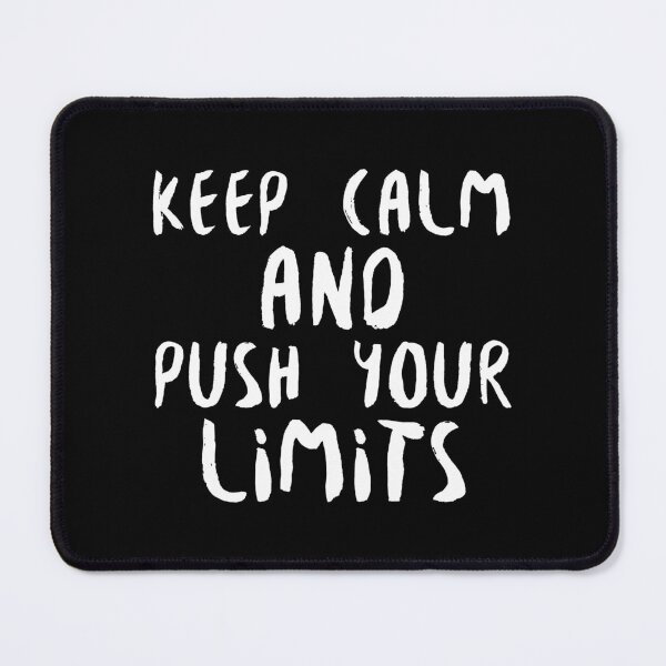 Item preview, Keep calm and push your limits-white designed and sold by josephsteez.