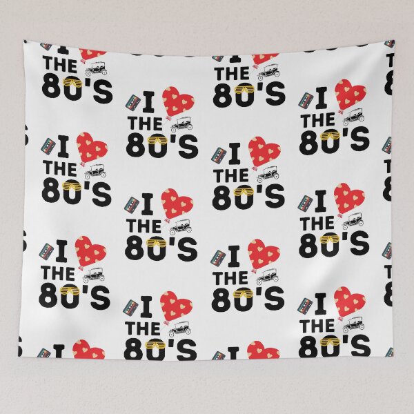Item preview, i love the 80's | Retro Made in the 80s  designed and sold by ronaldsonou.