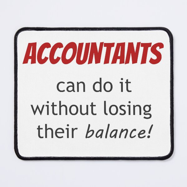 Item preview, Accountants can do it without losing their balance designed and sold by redsgifts.