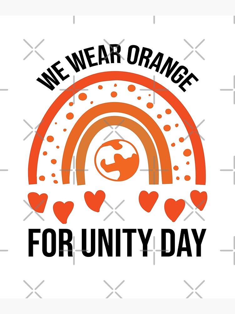 "Unity Day Orange Rainbow We Wear Orange For Unity Day" Poster for Sale