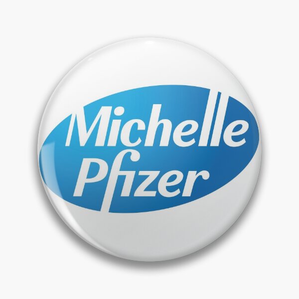 Item preview, Michelle Pfizer designed and sold by Lhadii.