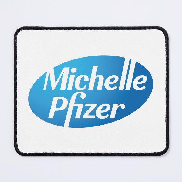 Item preview, Michelle Pfizer designed and sold by Lhadii.