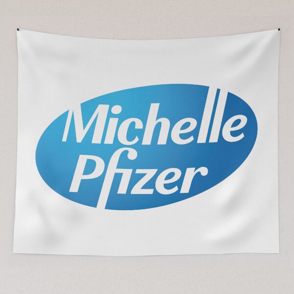 Item preview, Michelle Pfizer designed and sold by Lhadii.