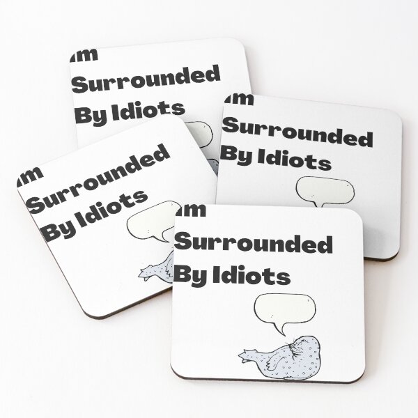 Item preview, I'M SURROUNDED BY IDIOTS Classic T-Shirt designed and sold by coccoPrints.